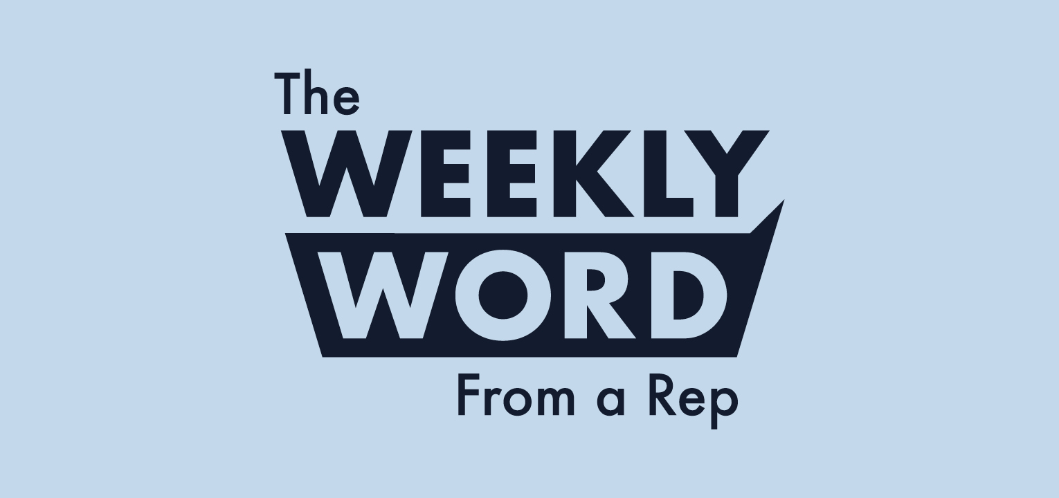 Weekly Word From a Rep Presented by Equitable Title